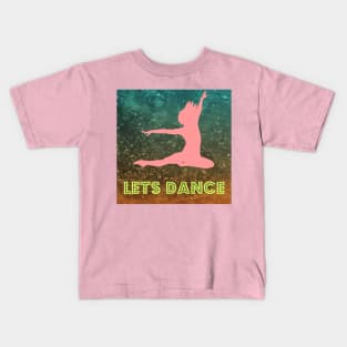 Lets dance Kids T-Shirt